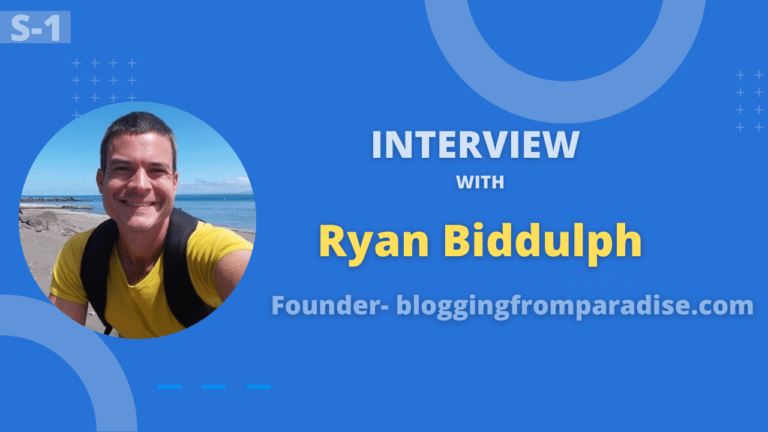 Interview With Ryan Biddulph an Enthusiast Blogger Who Loves Travelling
