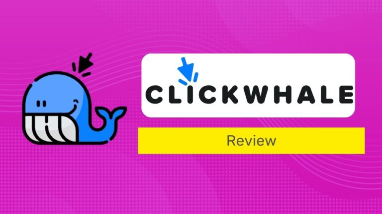 ClickWhale Review: Link Management Reimagined with ClickWhale