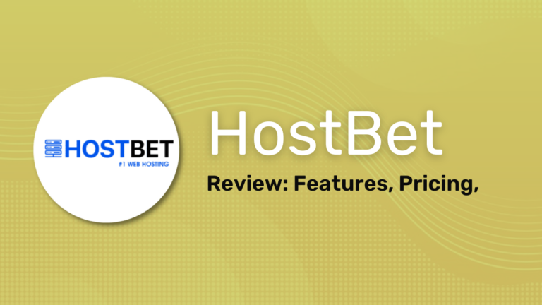 HostBet Review: Is It Best Web Hosting In India?