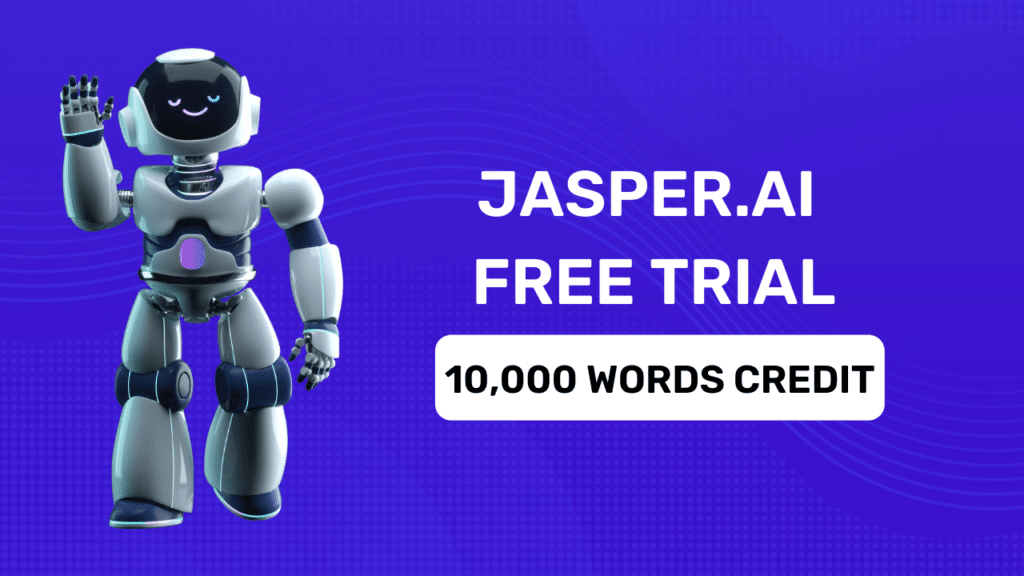 Jasper AI Free Trial