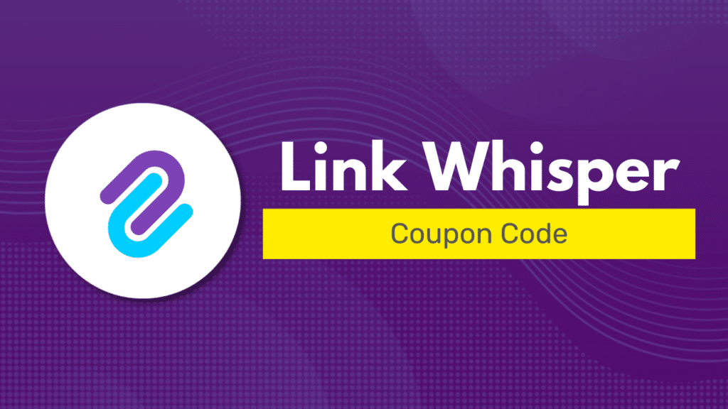 Link Whisper Coupon Code