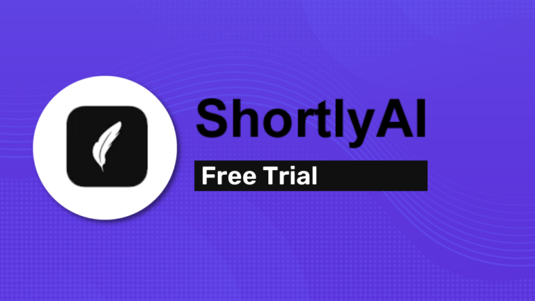 ShortlyAI Free Trial 2024: [Without Credit Card] Get Free Account Now