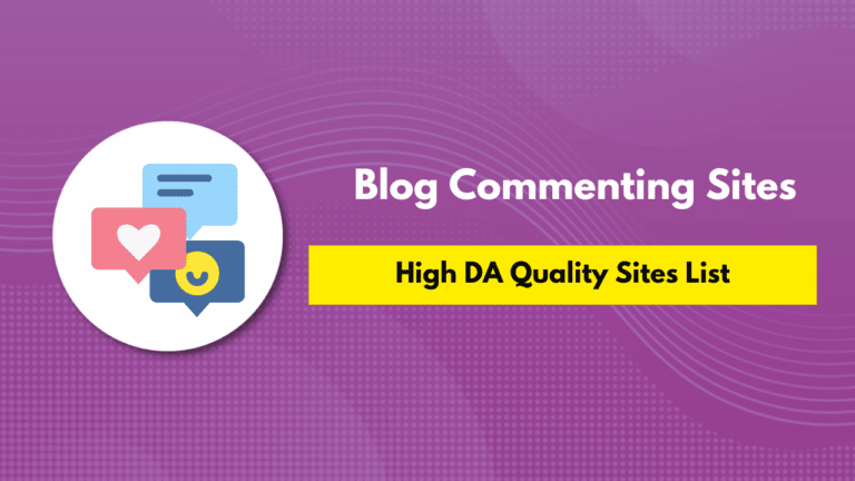 368+ Instant Approval Blog Commenting Sites List 2024 [High DA]